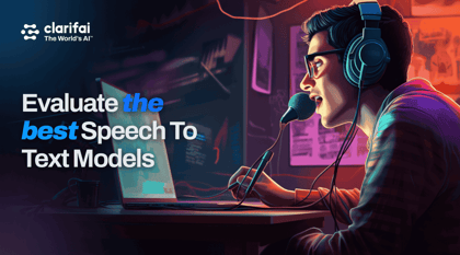 Evaluate the best Speech To Text Models